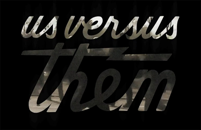 US VERSUS THEM